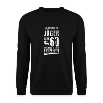 Jäger Geburtstagsgeschenk 60 Fun Jagdsport fun - Unisex Pullover - Schwarz - Vorne - Alina (178cm) & Michal (187cm)