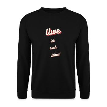 Uwe ist auch dabei! - Unisex Pullover - Schwarz - Vorne - Alina (178cm) & Michal (187cm)