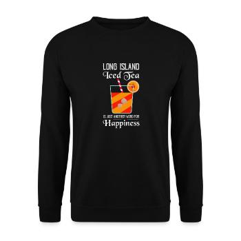 Long Island Iced Tea Is Just Another Word For Happ - Unisex Sweatshirt - black - Front - Alina (178cm) & Michal (187cm)