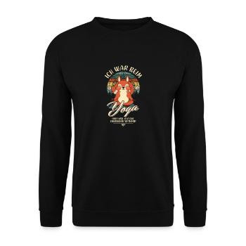 Ich war beim Yoga Spruch Lustig Ironie Sarkasmus - Unisex Pullover - Schwarz - Vorne - Alina (178cm) & Michal (187cm)