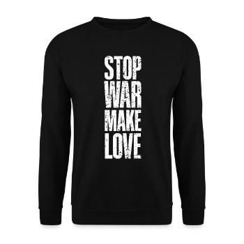 Arrêtez la guerre, faites l’amour - blanc - Sweat-shirt Unisexe - noir - Devant - Alina (178cm) & Michal (187cm)