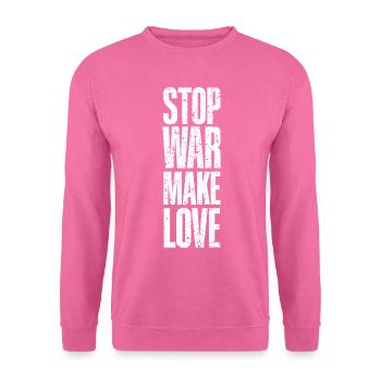 Arrêtez la guerre, faites l’amour - blanc - Sweat-shirt Unisexe - rose - Devant