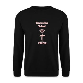 Connection to God God Praying - Unisex Sweatshirt - black - Front - Alina (178cm) & Michal (187cm)