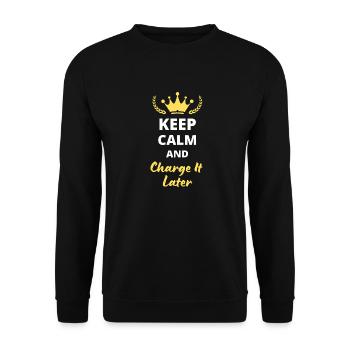 Keep Calm and Charge It Later - Sweat-shirt Unisexe - noir - Devant - Alina (178cm) & Michal (187cm)