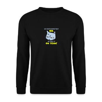 Chat sarcastique drôle griffé aujourd’hui Chat - Sweat-shirt Unisexe - noir - Devant - Alina (178cm) & Michal (187cm)