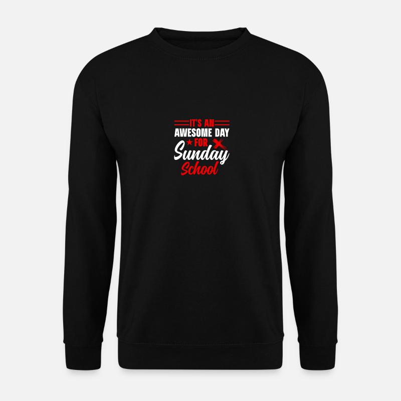 Fidèle serviteur chrétien enseignant de l’école du dimanche - Sweat-shirt Unisexe - noir