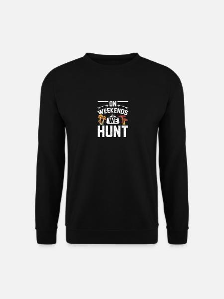 On weekends we hunt mushrooms - Unisex Sweatshirt - black