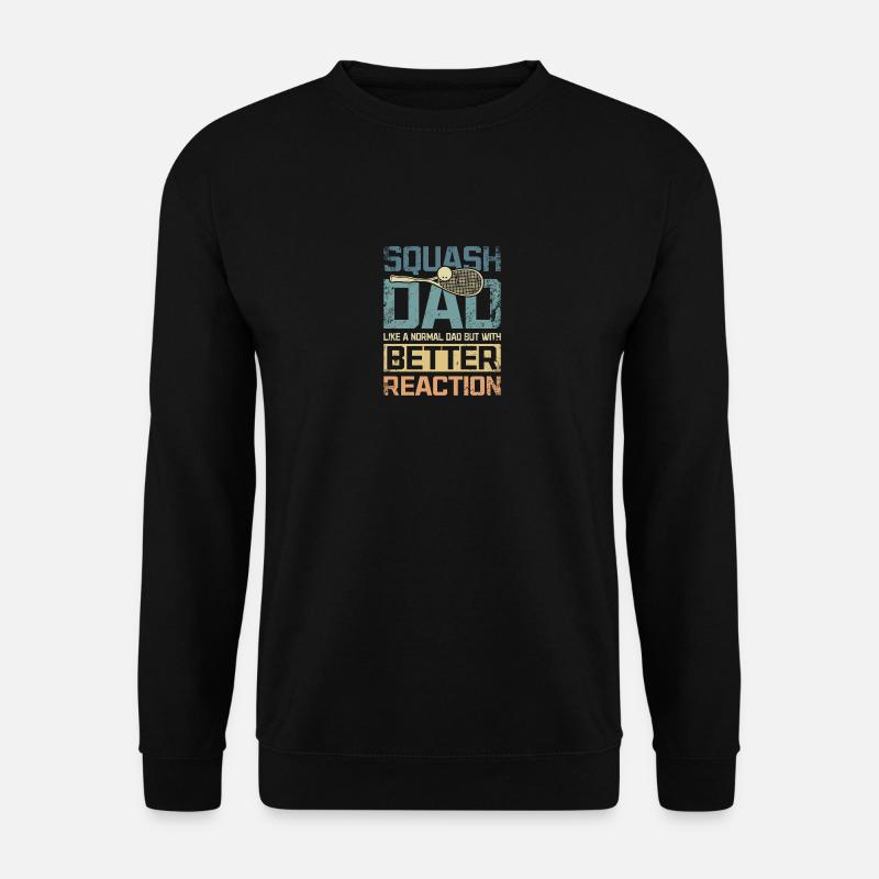 Cool squash dad better reaction - Unisex Pullover - Schwarz