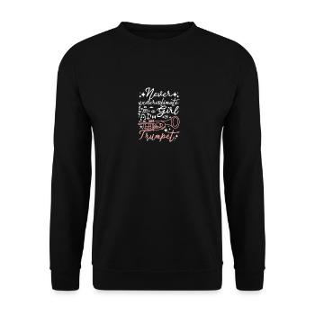 Ne sous-estimez jamais une fille avec une trompette - Sweat-shirt Unisexe - noir - Devant - Alina (178cm) & Michal (187cm)