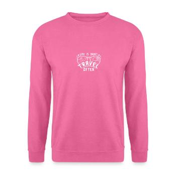 Life is short travel often - Unisex Pullover - Pink - Vorne