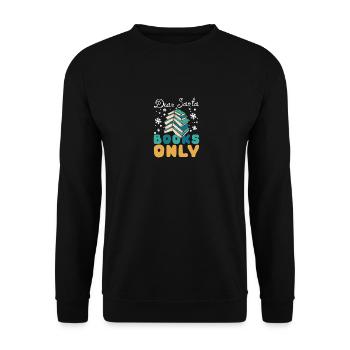 Dear Santa Books Only Bookworm - Unisex Pullover - Schwarz - Vorne - Alina (178cm) & Michal (187cm)