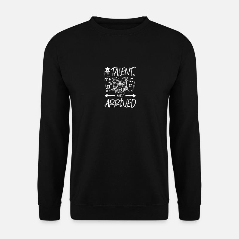 Le talent est arrivé batteur - Sweat-shirt Unisexe - noir