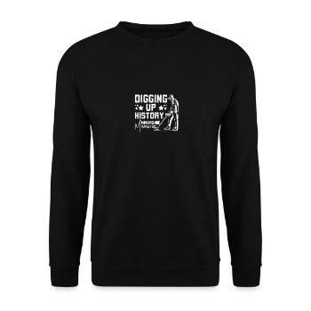 Dirty fishing digging up history making memories - Unisex Sweatshirt - black - Front - Alina (178cm) & Michal (187cm)