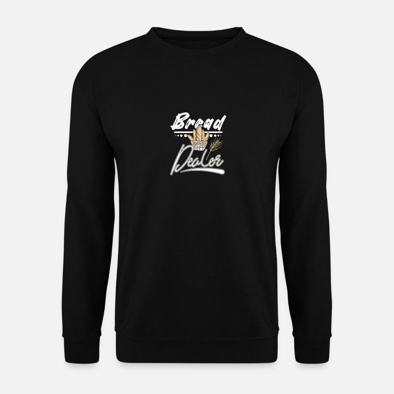Baking bread dealer - Unisex Sweatshirt - black
