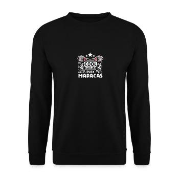 Cool people play maracas - Unisex Sweatshirt - black - Front - Alina (178cm) & Michal (187cm)