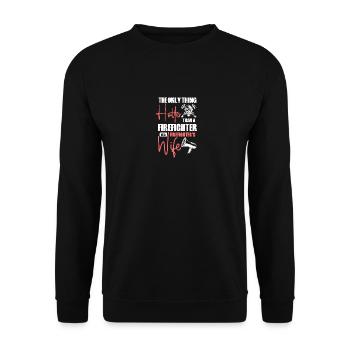 Hotter than a firefighter is a firefighter's wife - Unisex Sweatshirt - black - Front - Alina (178cm) & Michal (187cm)