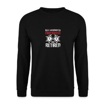 A legendary firefighter has retired - Unisex Sweatshirt - black - Front - Alina (178cm) & Michal (187cm)