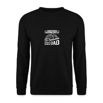 Fathers day My favorite Trombonist calls me dad - Unisex Pullover - Schwarz - Vorne - Alina (178cm) & Michal (187cm)
