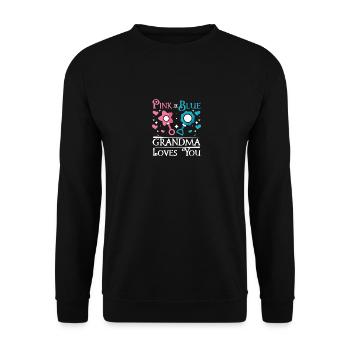 Pink or blue grandma loves you - Unisex Pullover - Schwarz - Vorne - Alina (178cm) & Michal (187cm)