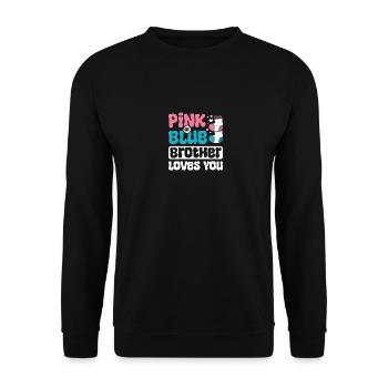 Pink or blue brother loves you - Unisex Pullover - Schwarz - Vorne - Alina (178cm) & Michal (187cm)