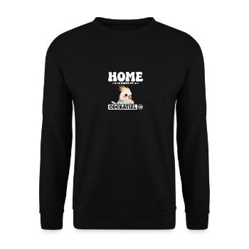 C’est à la maison que se trouve mon calopsitte - Sweat-shirt Unisexe - noir - Devant - Alina (178cm) & Michal (187cm)