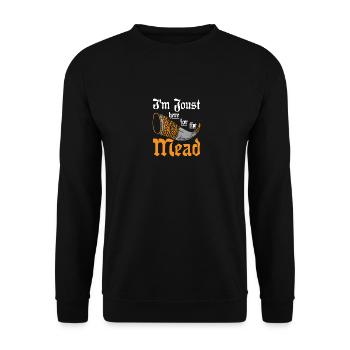 I'm just here for the mead - Unisex Sweatshirt - black - Front - Alina (178cm) & Michal (187cm)