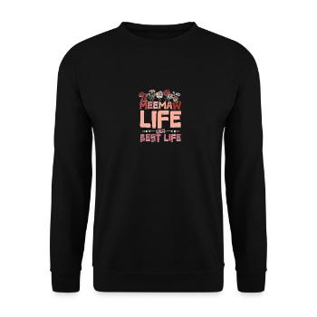 Meemaw life is the best life - Unisex Pullover - Schwarz - Vorne - Alina (178cm) & Michal (187cm)