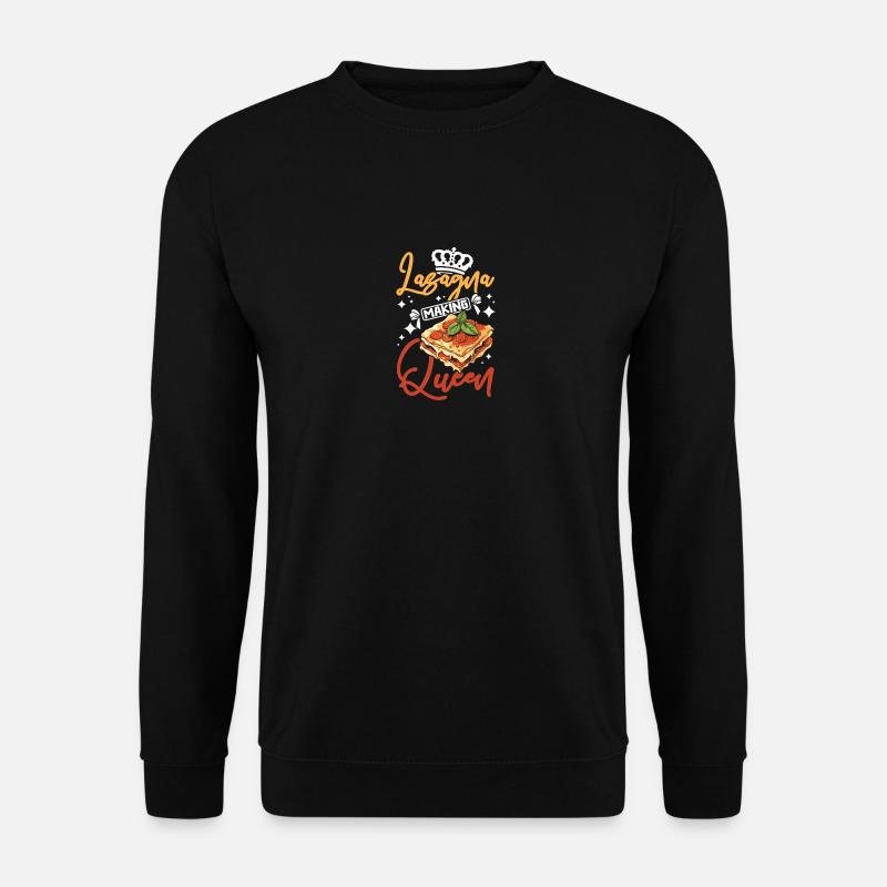 Lasagna making queen - Unisex Sweatshirt - black