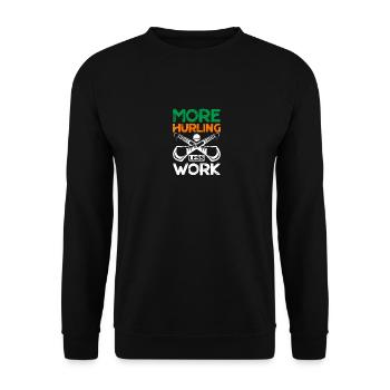 More Hurling Less Work - Unisex Sweatshirt - black - Front - Alina (178cm) & Michal (187cm)