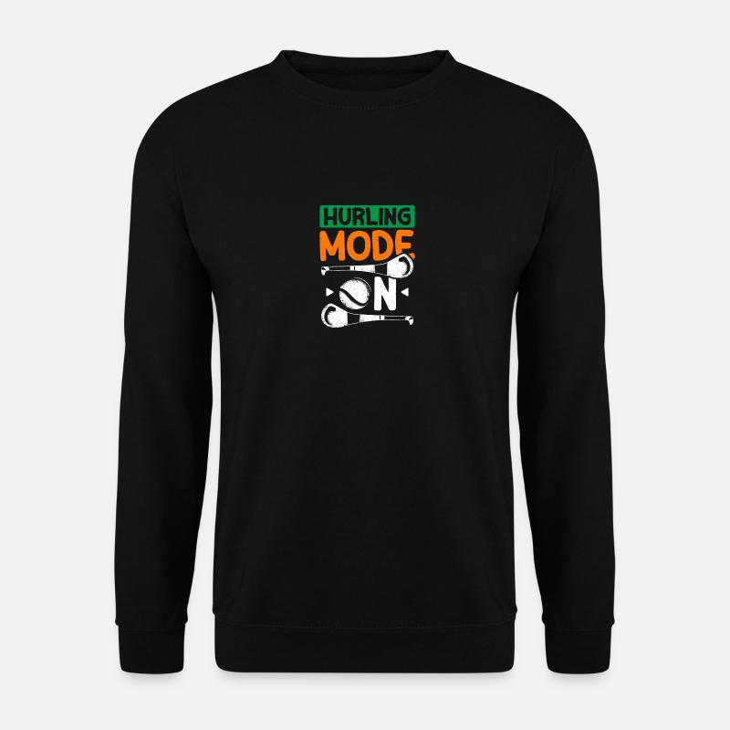 Hurling Mode On - Unisex Sweatshirt - black
