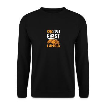 Ok but first lumpia - Unisex Pullover - Schwarz - Vorne - Alina (178cm) & Michal (187cm)