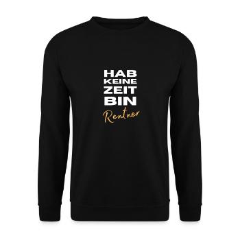 Bin in Rente! Lustig Ruhestand Geschenk - Unisex Pullover - Schwarz - Vorne - Alina (178cm) & Michal (187cm)
