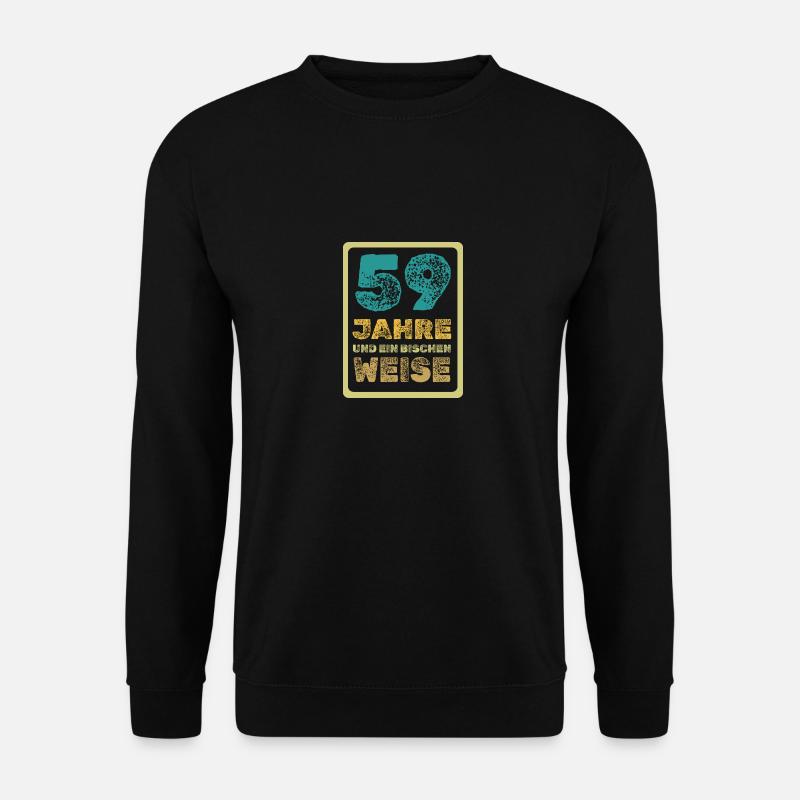 Weisheit 59 - Unisex Pullover - Schwarz