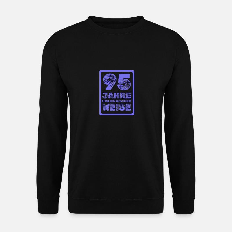 Alter 95 - Unisex Pullover - Schwarz