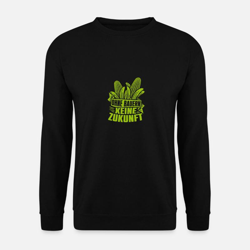 Ohne Bauern keine Zukunft - Unisex Pullover - Schwarz