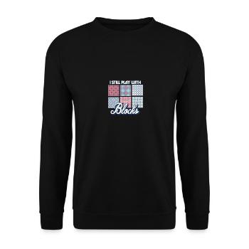 Quilteuse drôle Je joue encore avec des blocs Couturière - Sweat-shirt Unisexe - noir - Devant - Alina (178cm) & Michal (187cm)