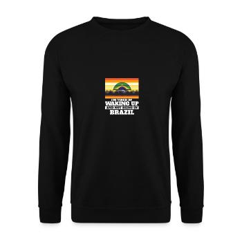 J’en ai marre de me réveiller et de ne pas être au Brésil - Sweat-shirt Unisexe - noir - Devant - Alina (178cm) & Michal (187cm)