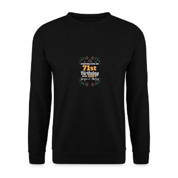 À l’aube de mon 71e anniversaire religieux - Sweat-shirt Unisexe - noir - Devant - Alina (178cm) & Michal (187cm)