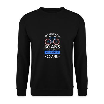 J'ai peut être 60 ans mais les jambes de 20 ans - Sweat-shirt Unisexe - noir - Devant - Alina (178cm) & Michal (187cm)