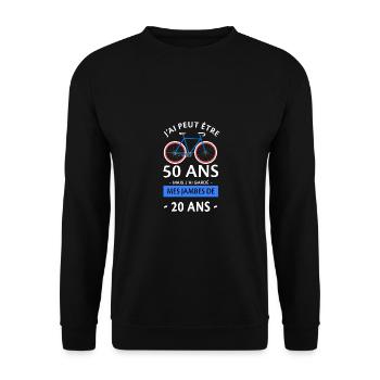 J'ai peut être 50 ans mais les jambes de 20 ans - Sweat-shirt Unisexe - noir - Devant - Alina (178cm) & Michal (187cm)