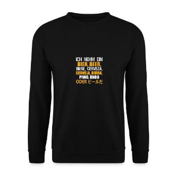 Ich nehm ein Bier beer Bière Cerveza Cerveja - Unisex Pullover - Schwarz - Vorne - Alina (178cm) & Michal (187cm)