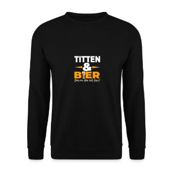 Titten & Bier Darum bin ich hier - Unisex Pullover - Schwarz - Vorne - Alina (178cm) & Michal (187cm)