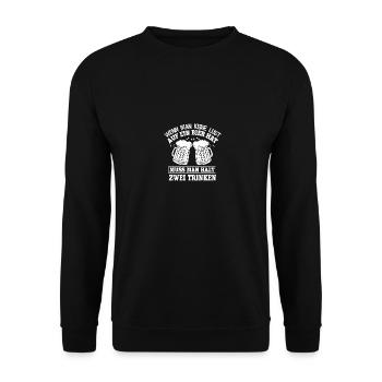 Wenn man keine lust auf ein Bier hat - Unisex Pullover - Schwarz - Vorne - Alina (178cm) & Michal (187cm)