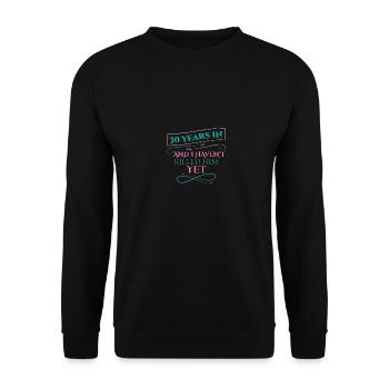 30 Years In And I Haven't Killed Him Yet - Unisex Sweatshirt - black - Front - Alina (178cm) & Michal (187cm)