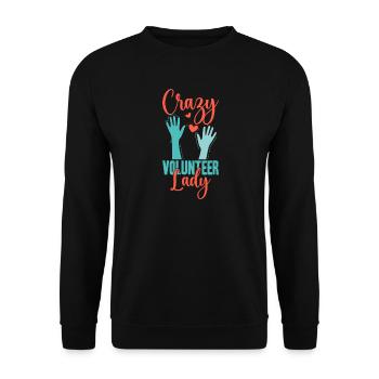 Volunteer Appreciation Crazy Lady Volunteer - Unisex Sweatshirt - black - Front - Alina (178cm) & Michal (187cm)