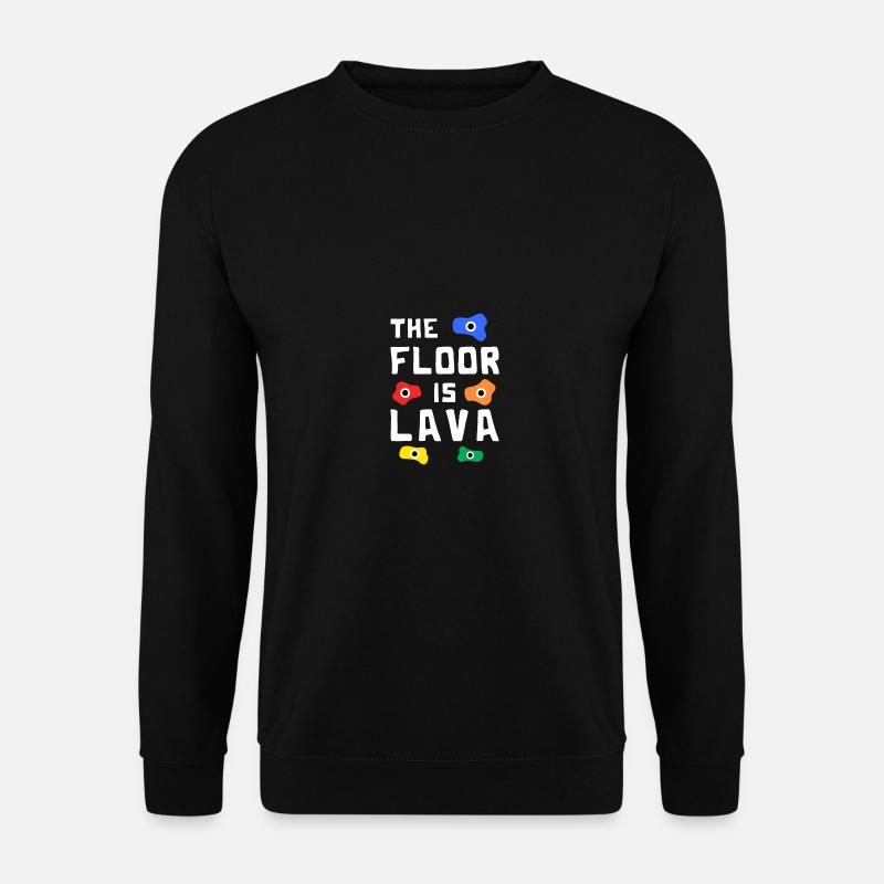 The Floor Is Lava Cliff Climber Mountain Climber - Unisex Pullover - Schwarz