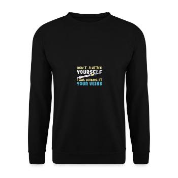 Don't Flatter Yourself I Was Looking At Your Veins - Unisex Pullover - Schwarz - Vorne - Alina (178cm) & Michal (187cm)