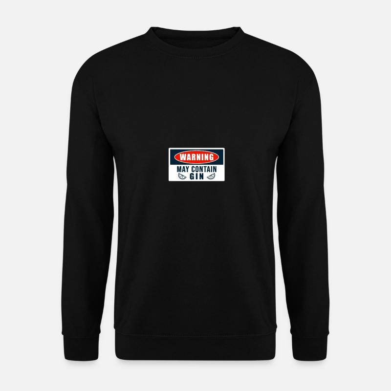 Warning May Contain Gin - Unisex Pullover - Schwarz