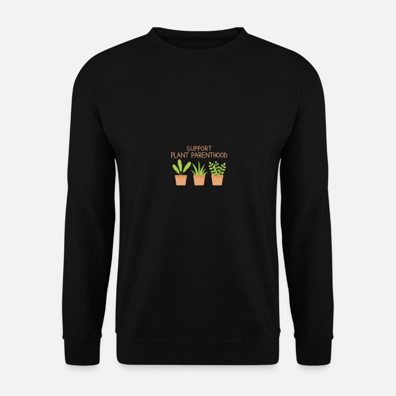 Support Plant Parenthood - Unisex Pullover - Schwarz