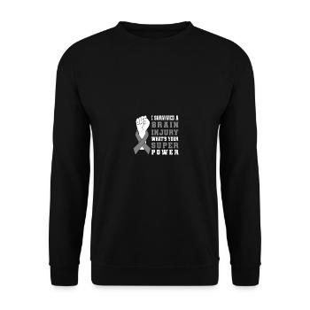 I Survived A Brain Injury Whats Your Super Power - Unisex Pullover - Schwarz - Vorne - Alina (178cm) & Michal (187cm)